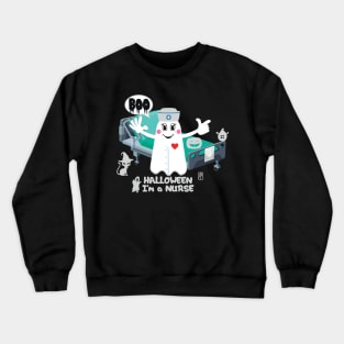 BOO Nurse dressed as a GHOST - cute Halloween Crewneck Sweatshirt